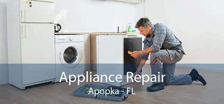 Appliance Repair Apopka - FL