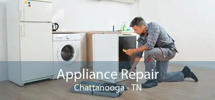 Appliance Repair Chattanooga - TN