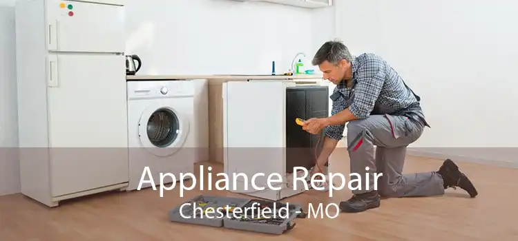 Appliance Repair Chesterfield - MO