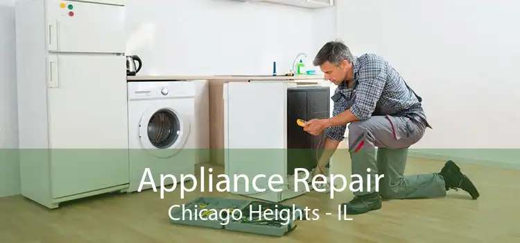 Appliance Repair Chicago Heights - IL