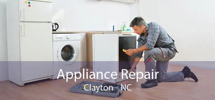 Appliance Repair Clayton - NC