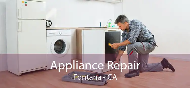 Appliance Repair Fontana - CA