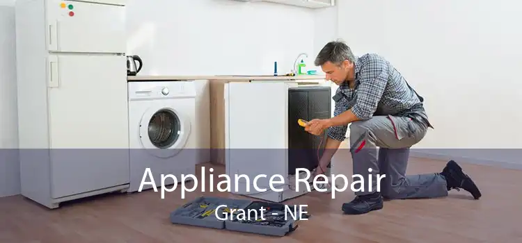 Appliance Repair Grant - NE