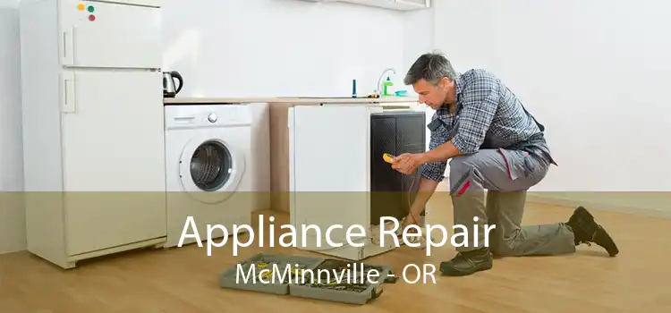 Appliance Repair McMinnville - OR