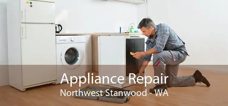 Appliance Repair Northwest Stanwood - WA