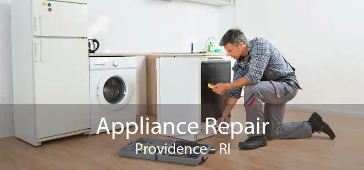 Appliance Repair Providence - RI