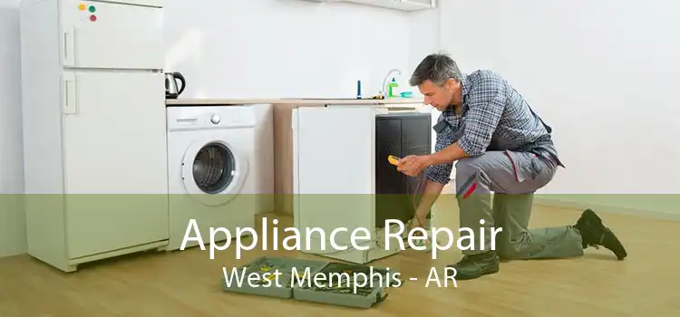 Appliance Repair West Memphis - AR
