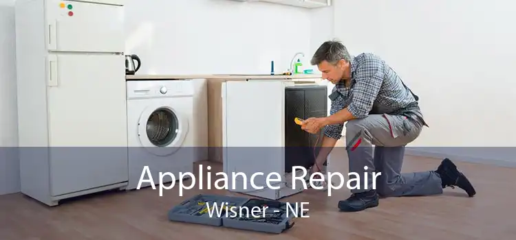 Appliance Repair Wisner - NE