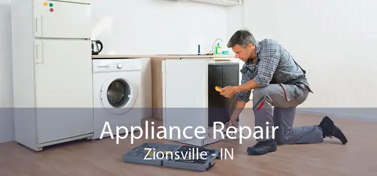 Appliance Repair Zionsville - IN