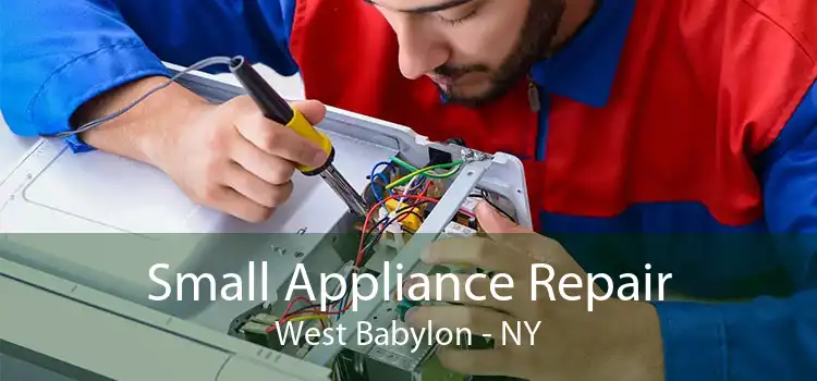 Small Appliance Repair West Babylon - NY