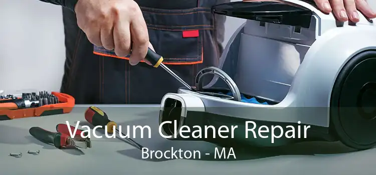 Vacuum Cleaner Repair Brockton - MA