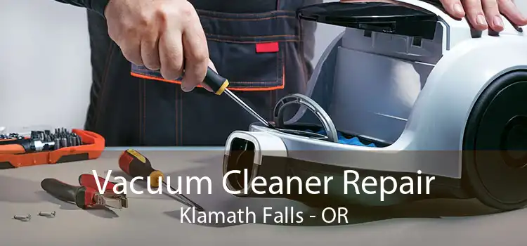 Vacuum Cleaner Repair Klamath Falls - OR