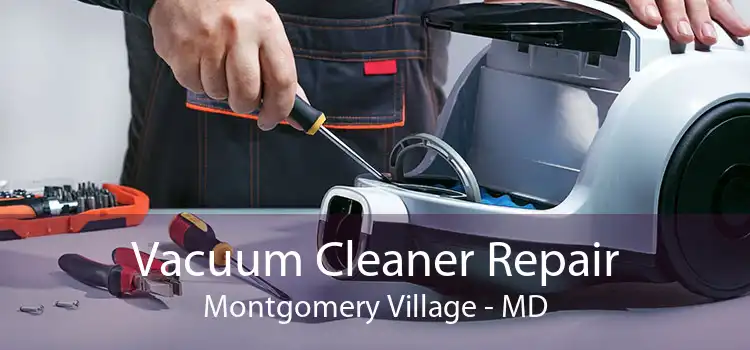 Vacuum Cleaner Repair Montgomery Village - MD