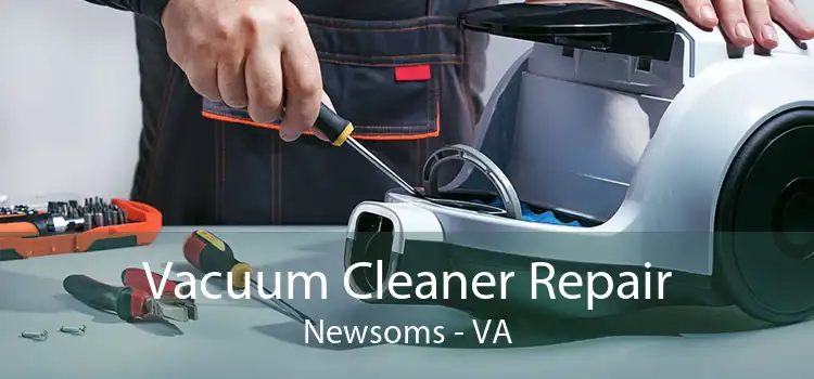 Vacuum Cleaner Repair Newsoms - VA