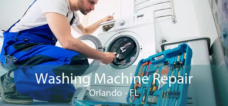 Washing Machine Repair Orlando - FL