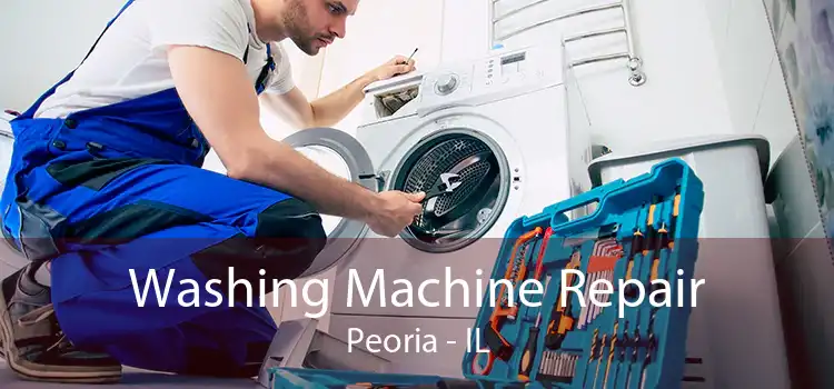 Washing Machine Repair Peoria - IL